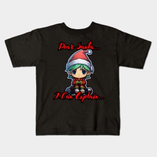 Dear Santa I Can Explain Kids T-Shirt